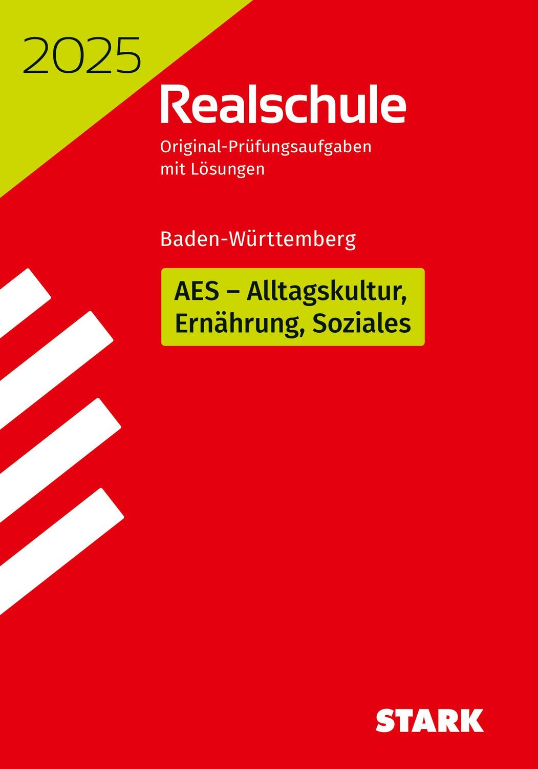 Cover: 9783849061234 | STARK Original-Prüfungen Realschule 2025 - AES - BaWü | Taschenbuch