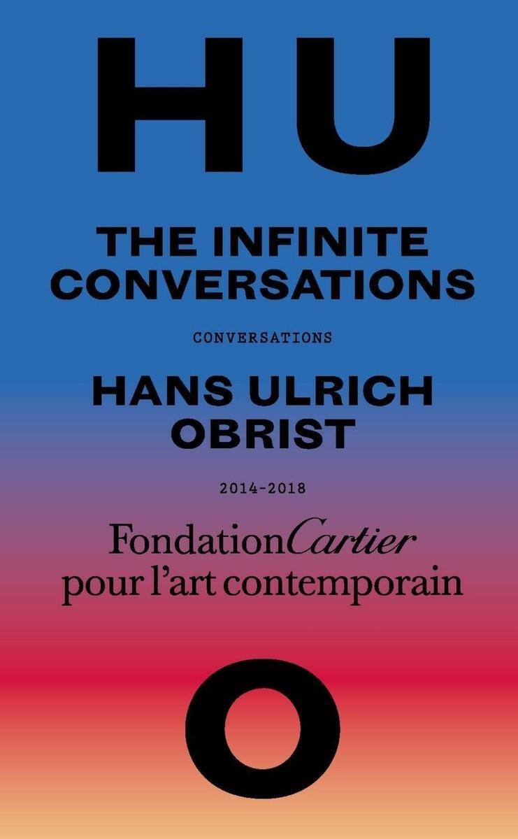 Cover: 9782869251489 | Hans Ulrich Obrist: The Infinite Conversations | Buch | Englisch