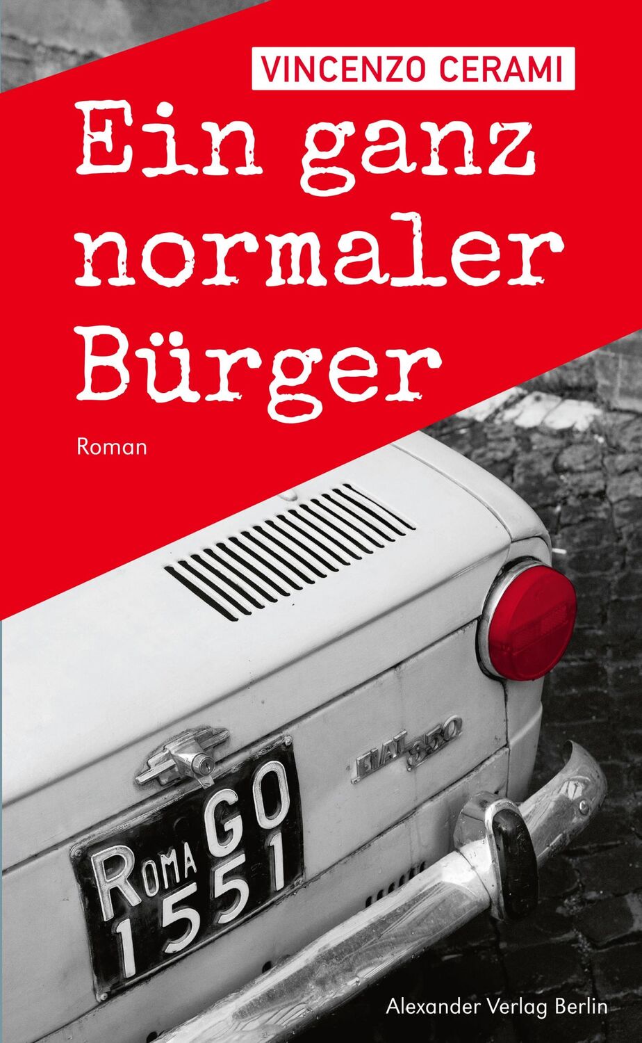 Cover: 9783895816208 | Ein ganz normaler Bürger | Vincenzo Cerami | Buch | 168 S. | Deutsch