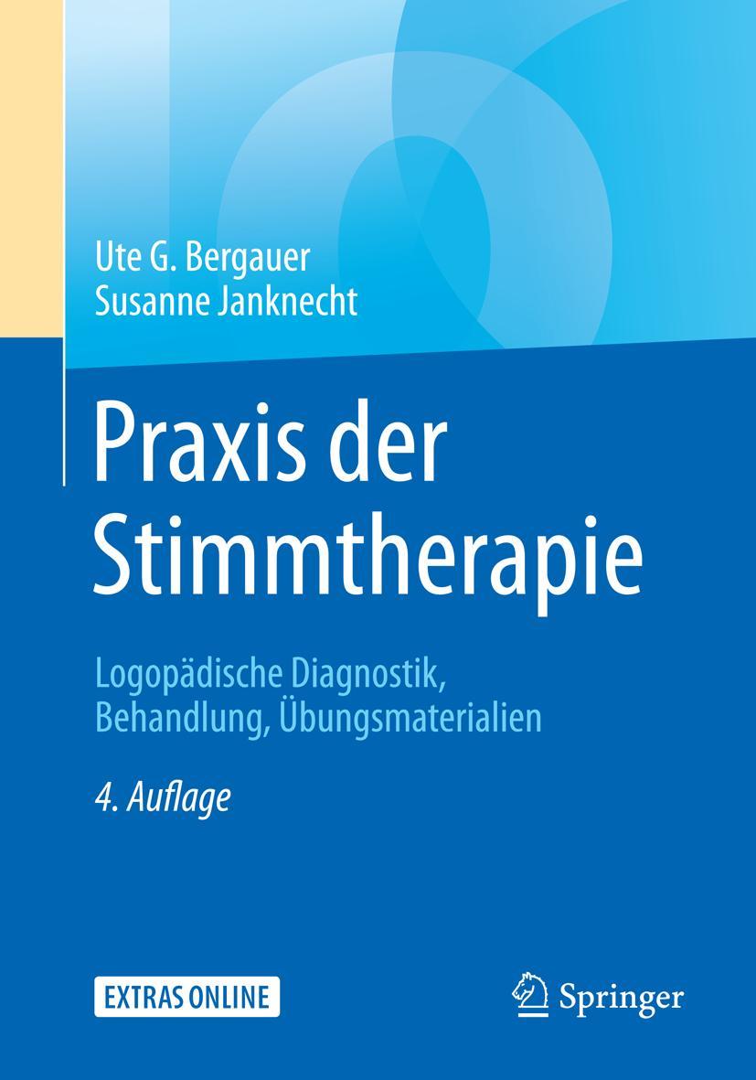 Cover: 9783662576540 | Praxis der Stimmtherapie | Susanne Janknecht (u. a.) | Taschenbuch | x