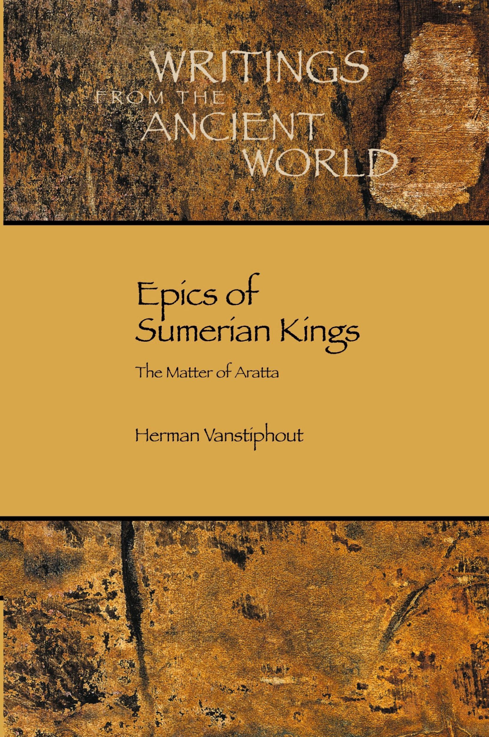 Cover: 9781589830837 | Epics of Sumerian Kings | The Matter of Aratta | Vanstiphout (u. a.)