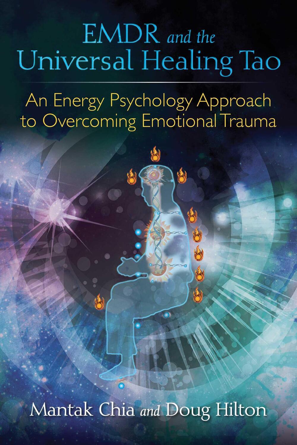 Cover: 9781620555514 | EMDR and the Universal Healing Tao | Mantak Chia (u. a.) | Taschenbuch