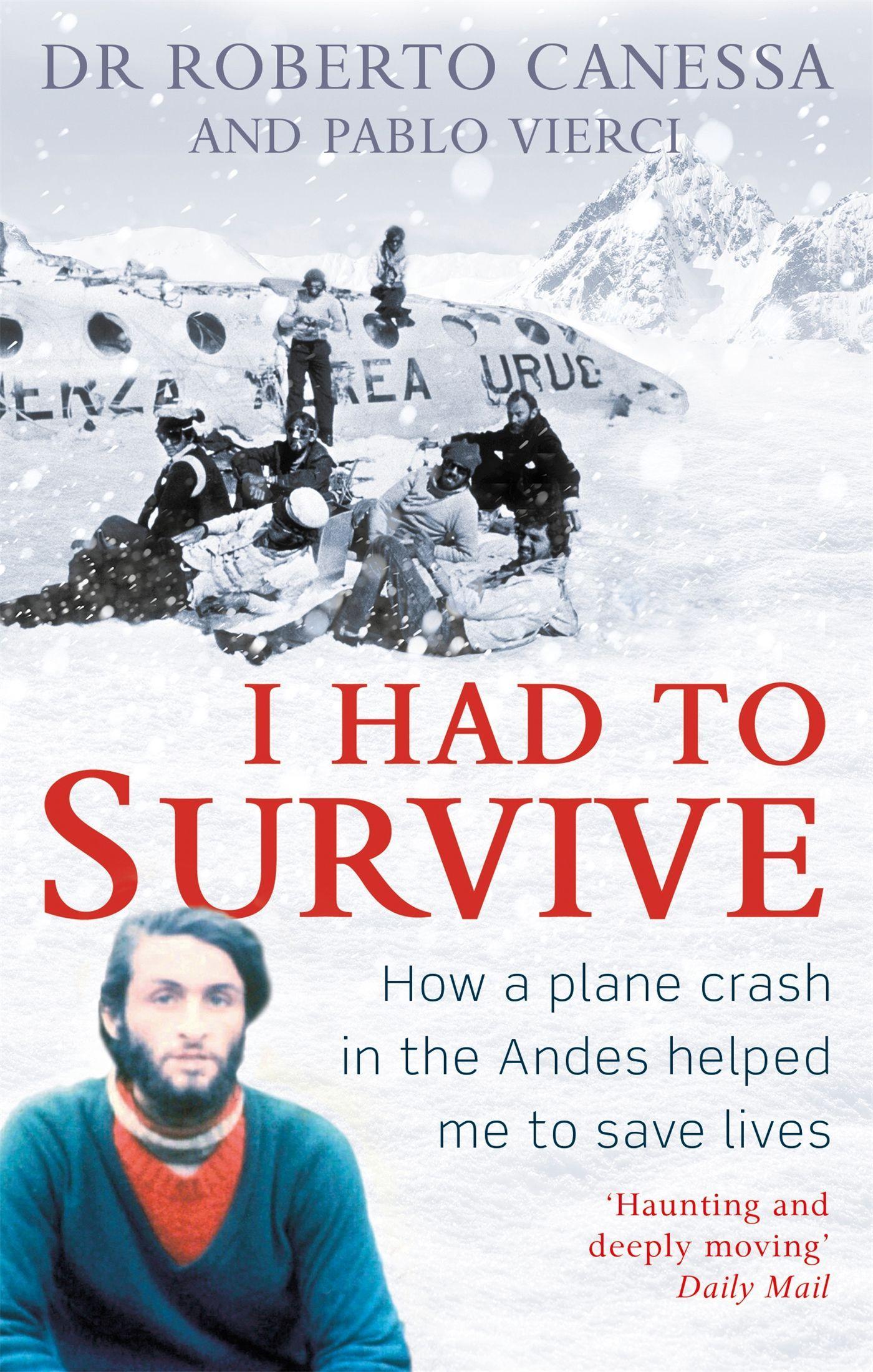 Cover: 9781472124173 | I Had to Survive | Roberto Canessa (u. a.) | Taschenbuch | Englisch