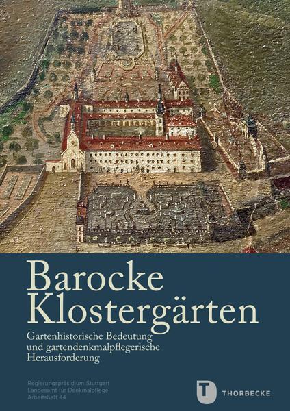 Cover: 9783799515559 | Barocke Klostergärten | Volkmar Eidloth (u. a.) | Taschenbuch | 176 S.