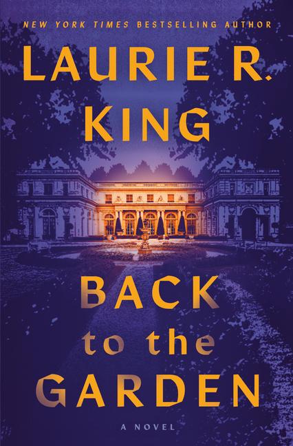 Cover: 9780593496565 | Back to the Garden | Laurie R. King | Buch | Englisch | 2022