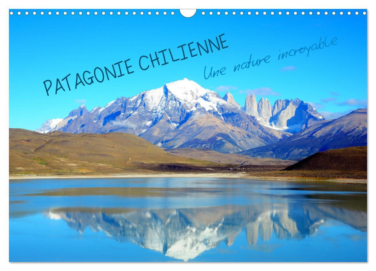 Cover: 9781325935703 | Patagonie Chilienne (Calendrier mural 2025 DIN A3 vertical),...