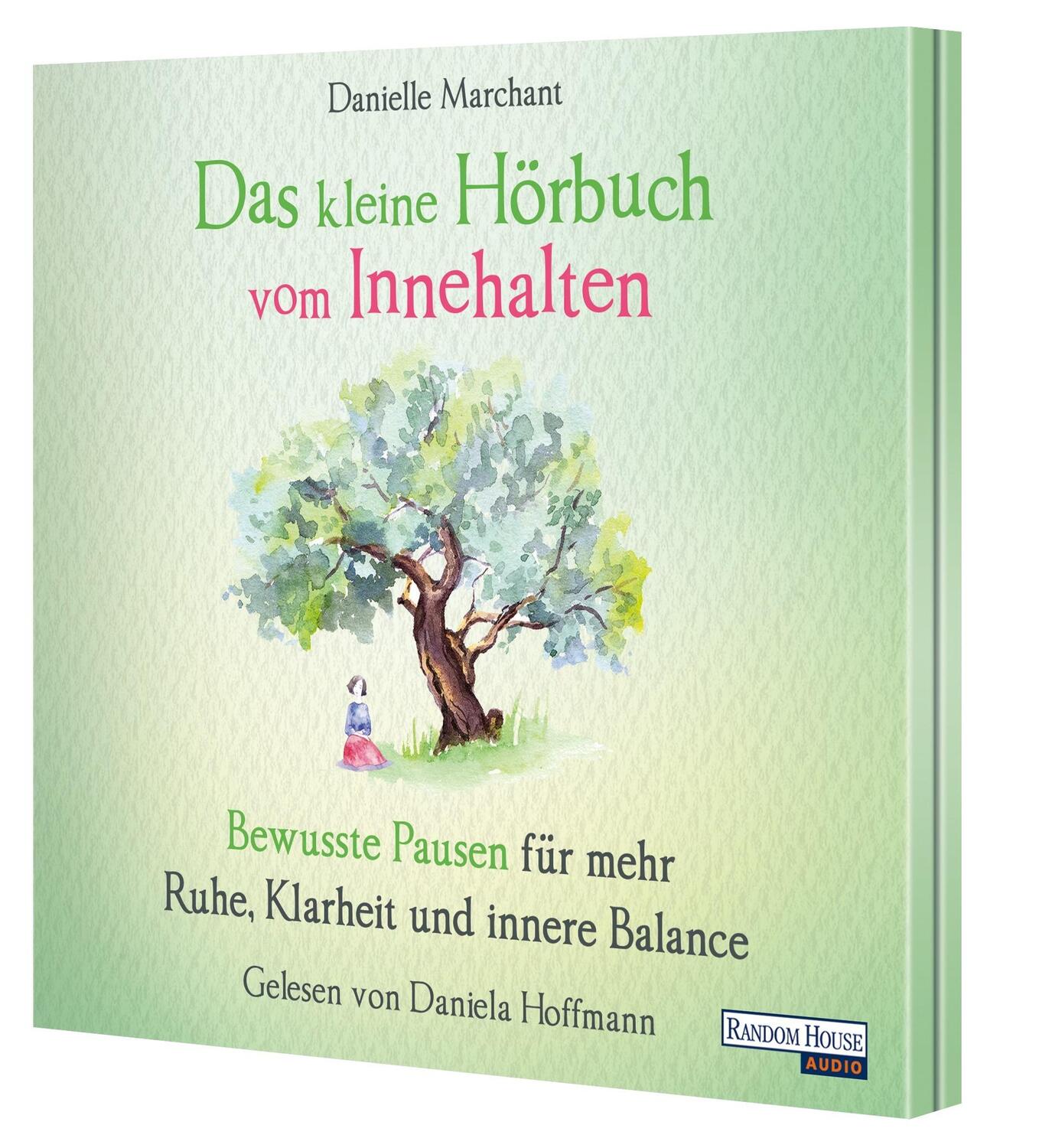 Bild: 9783837146196 | Das kleine Hör-Buch vom Innehalten | Danielle Marchant | Audio-CD