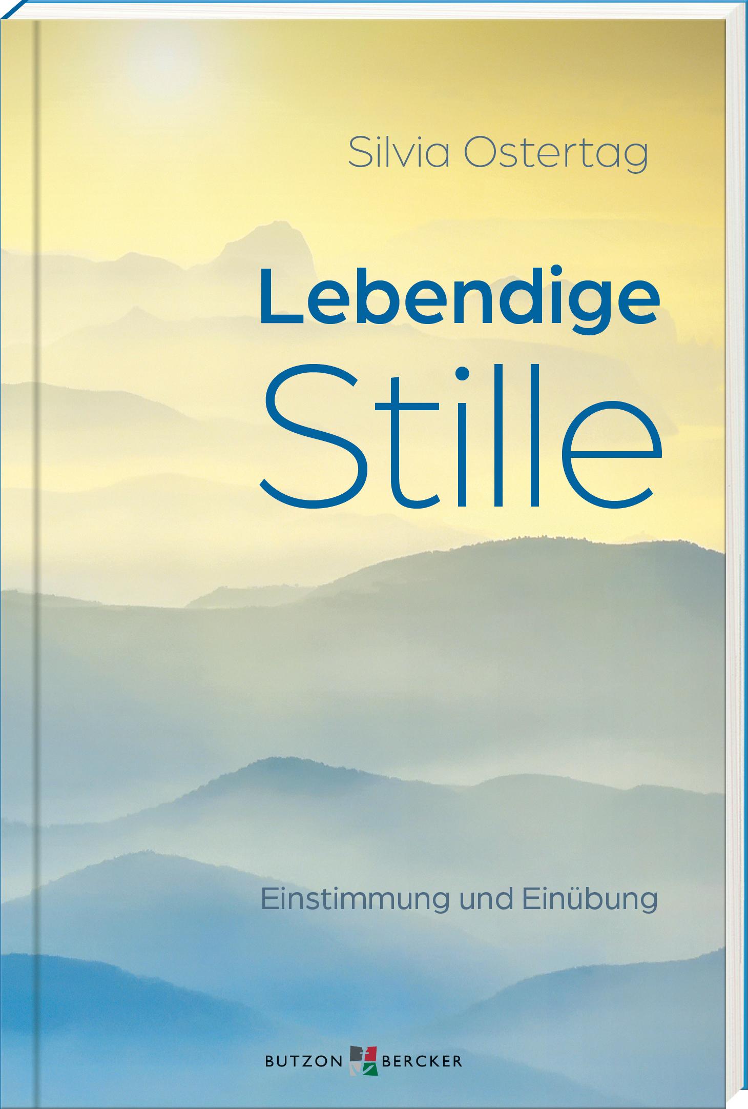 Cover: 9783766637857 | Lebendige Stille | Einstimmung und Einübung | Silvia Ostertag | Buch