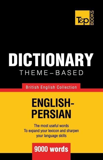 Cover: 9781787167100 | Theme-based dictionary British English-Persian - 9000 words | Taranov