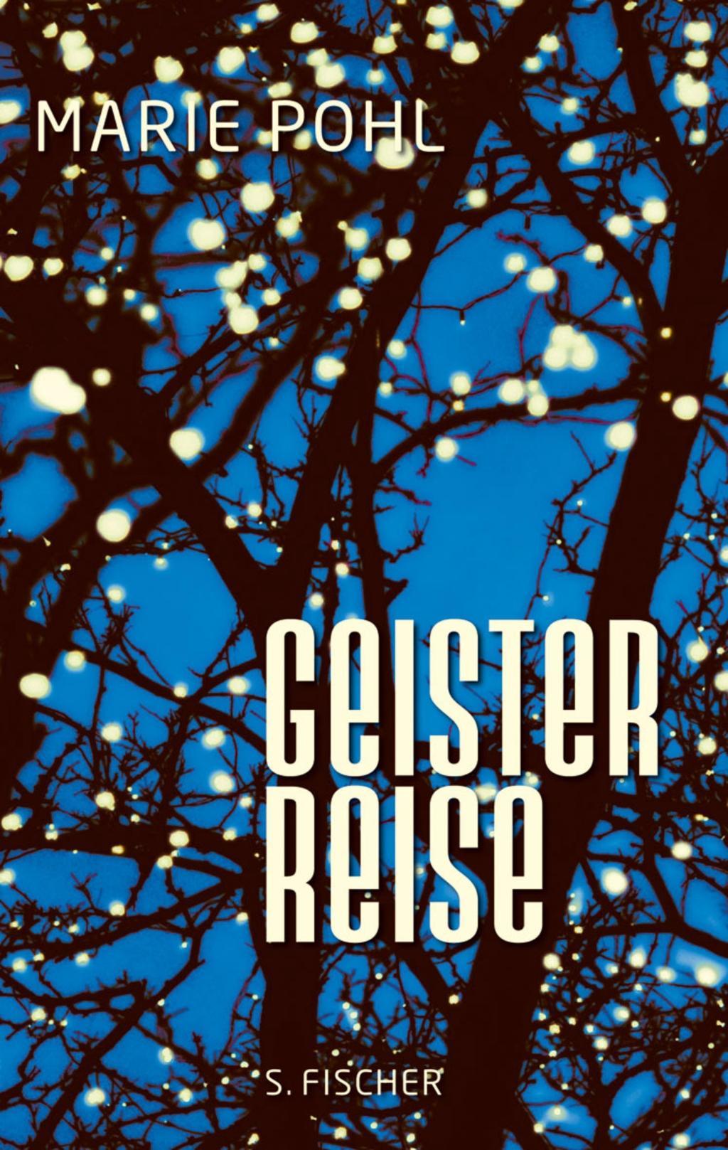 Cover: 9783100590237 | Geisterreise | Marie Pohl | Buch | 336 S. | Deutsch | 2012