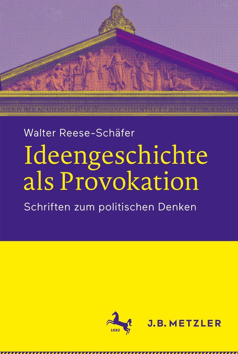 Cover: 9783476048394 | Ideengeschichte als Provokation | Schriften zum politischen Denken