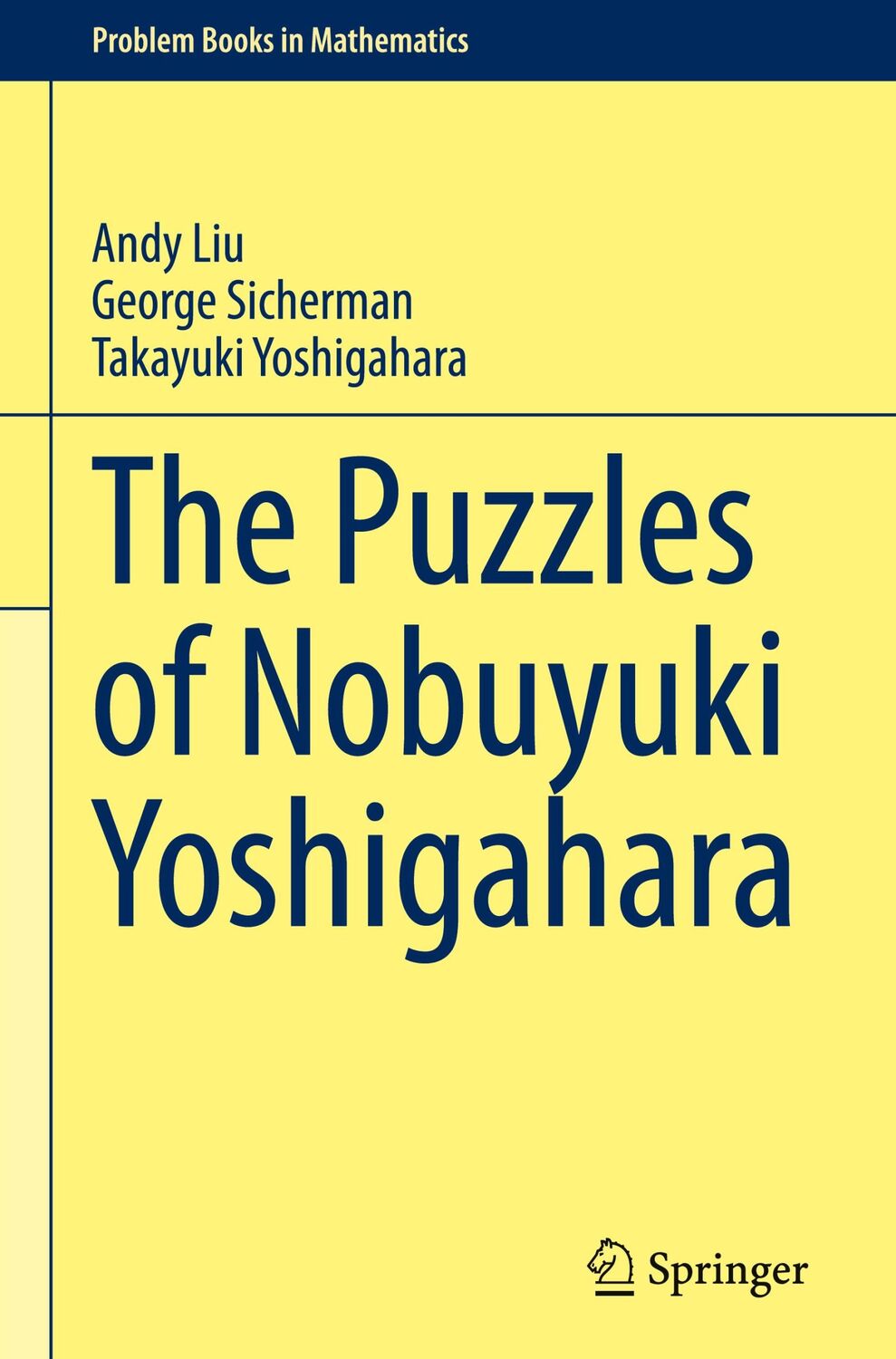 Cover: 9783030628956 | The Puzzles of Nobuyuki Yoshigahara | Andy Liu (u. a.) | Buch | xvii