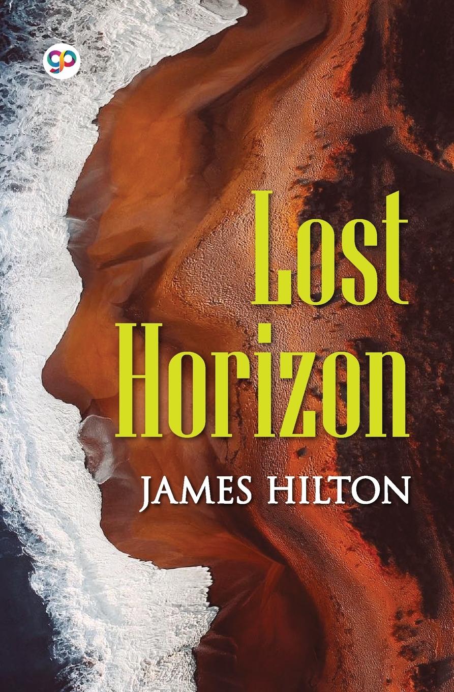 Cover: 9789389716313 | Lost Horizon | James Hilton | Taschenbuch | Englisch | 2020