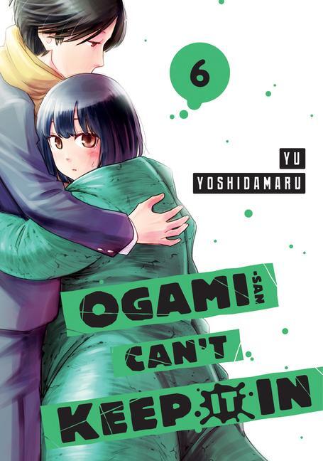 Cover: 9781646518739 | Ogami-San Can't Keep It in 6 | Yu Yoshidamaru | Taschenbuch | Englisch