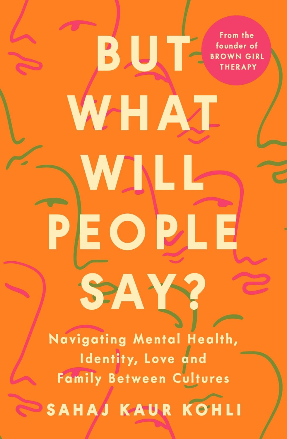 Cover: 9780241584897 | But What Will People Say? | Sahaj Kaur Kohli | Taschenbuch | 432 S.