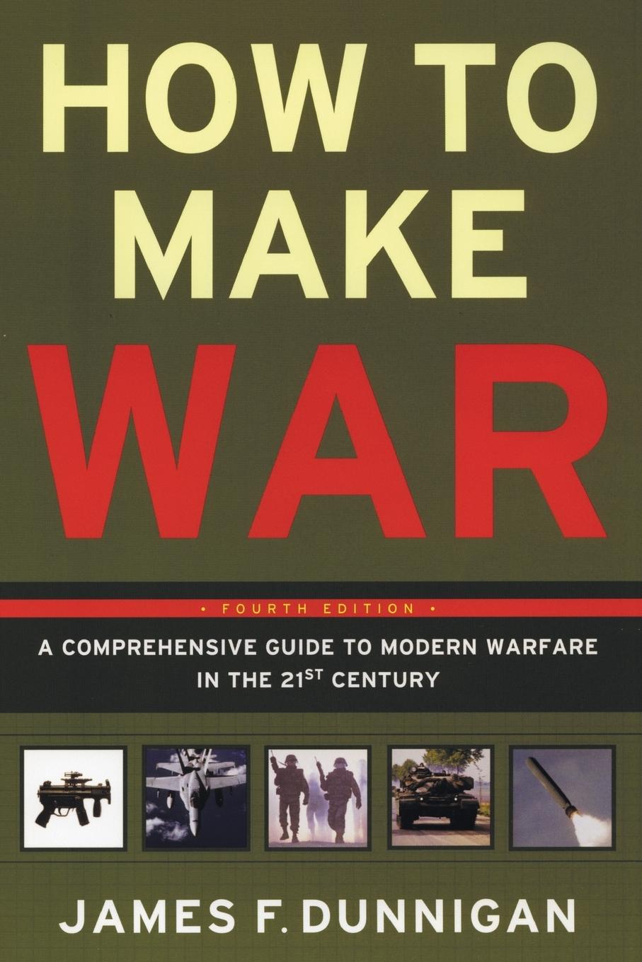 Cover: 9780060090128 | How to Make War | James F Dunnigan | Taschenbuch | Englisch | 2003