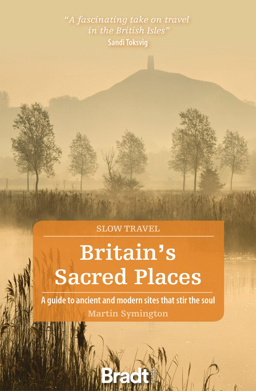 Cover: 9781784778873 | Britain's Sacred Places (Slow Travel) | Martin Symington | Taschenbuch