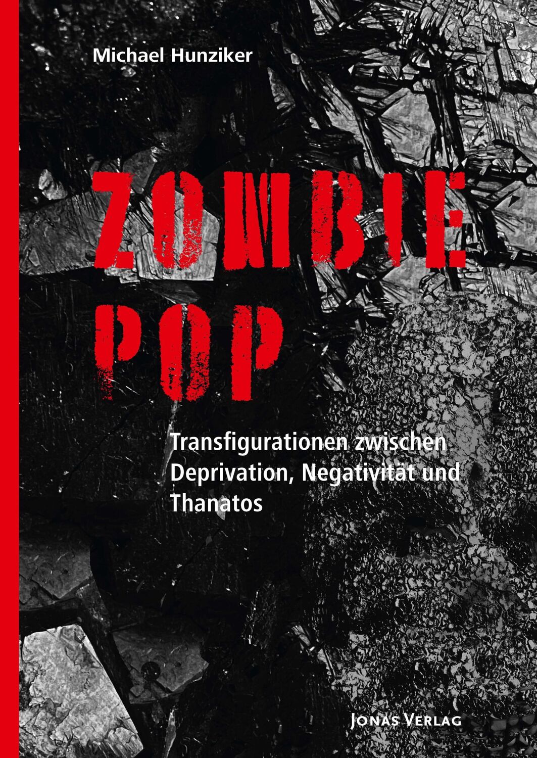 Cover: 9783894455941 | Zombie Pop | Michael Hunziker | Taschenbuch | 100 S. | Deutsch | 2022