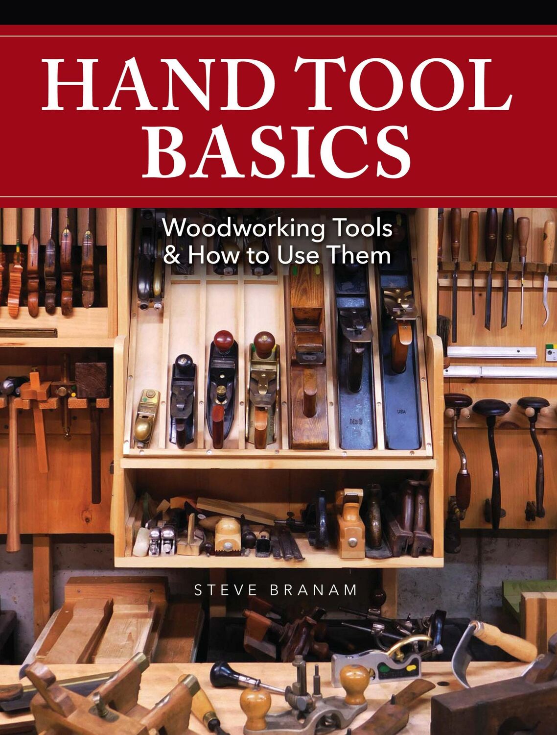 Cover: 9781440348907 | Hand Tool Basics: Woodworking Tools and How to Use Them | Steve Branam