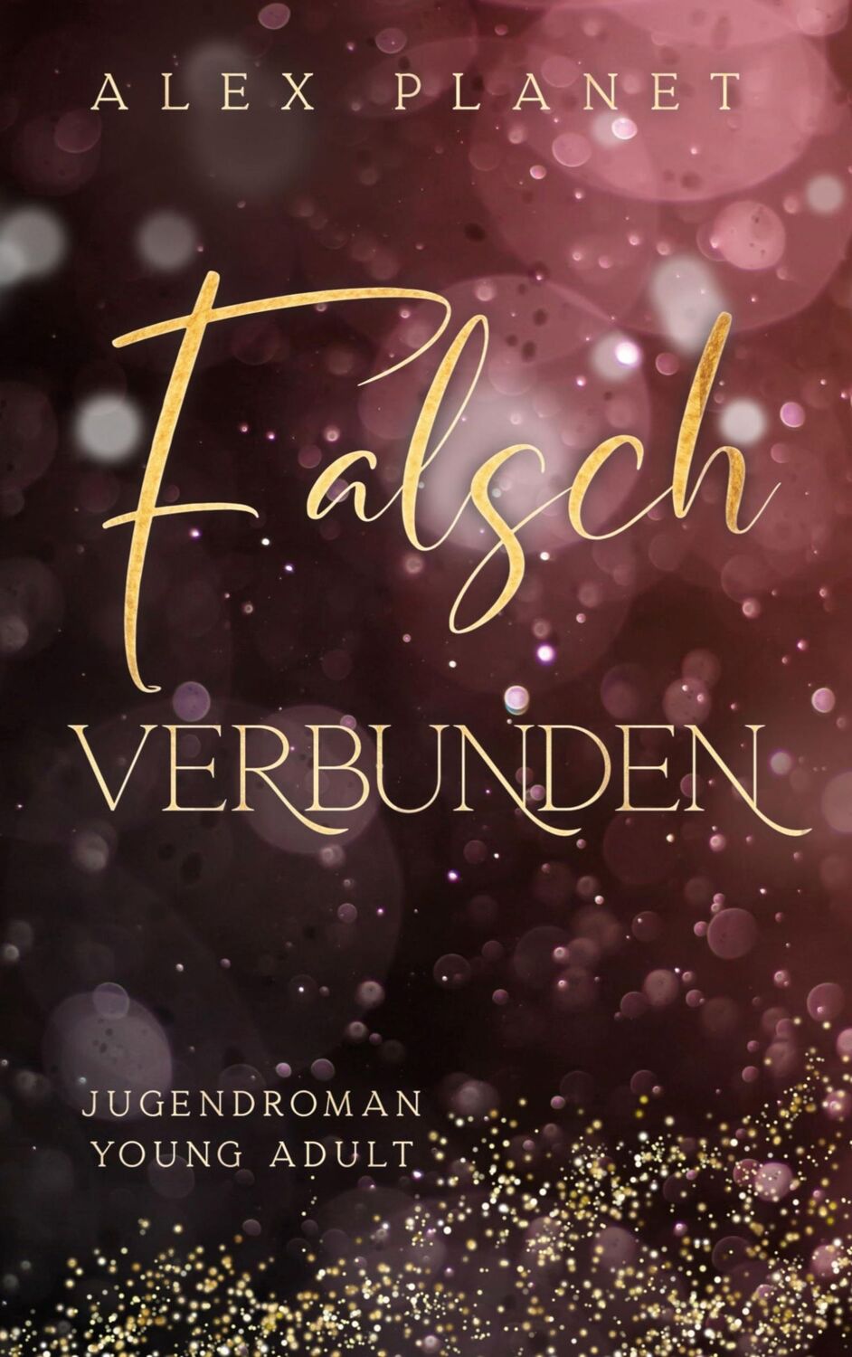 Cover: 9783754321720 | Falsch verbunden | Alex Planet | Buch | HC gerader Rücken kaschiert