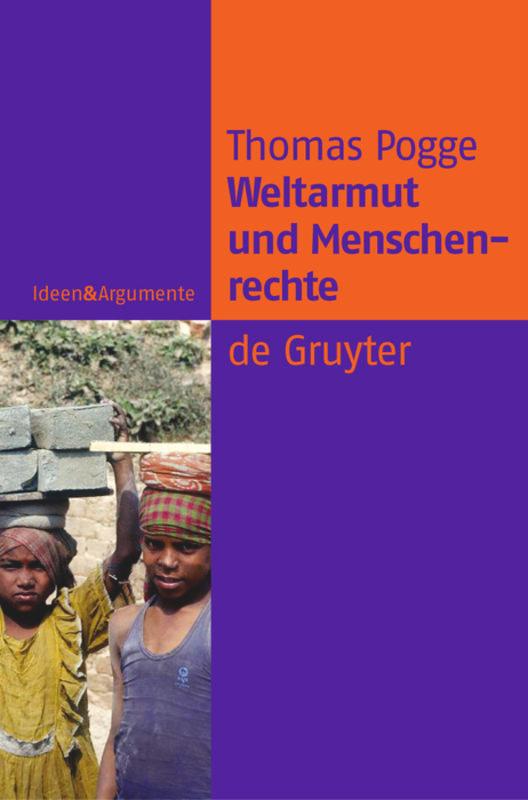 Cover: 9783110178258 | Weltarmut und Menschenrechte | Thomas Pogge | Taschenbuch | XII | 2011