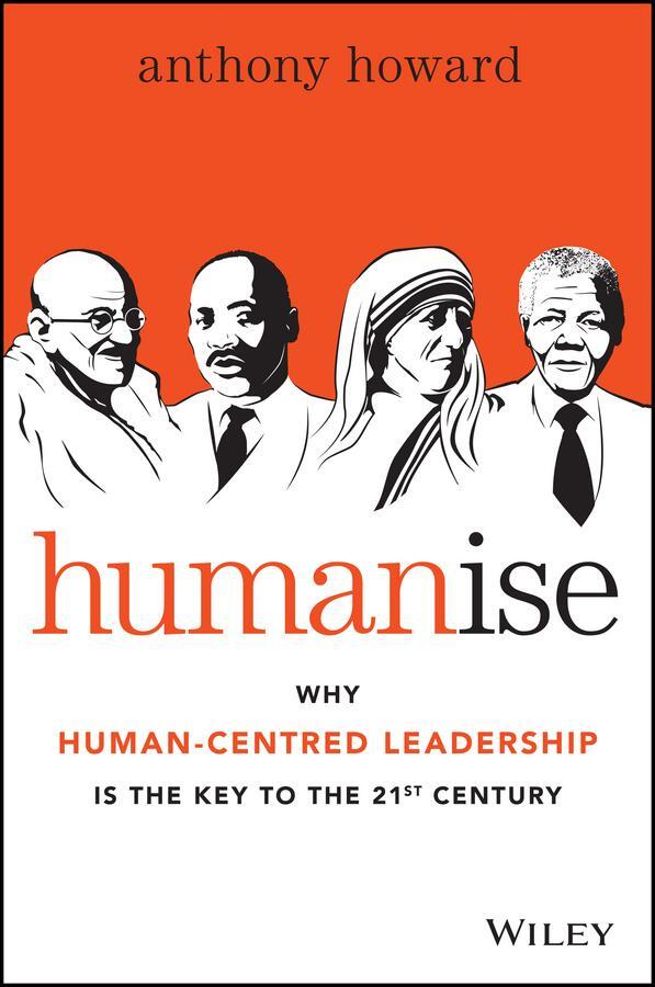 Cover: 9780730316640 | Humanise | Why Human-Centred Leadership Is the Key to the 21st Century