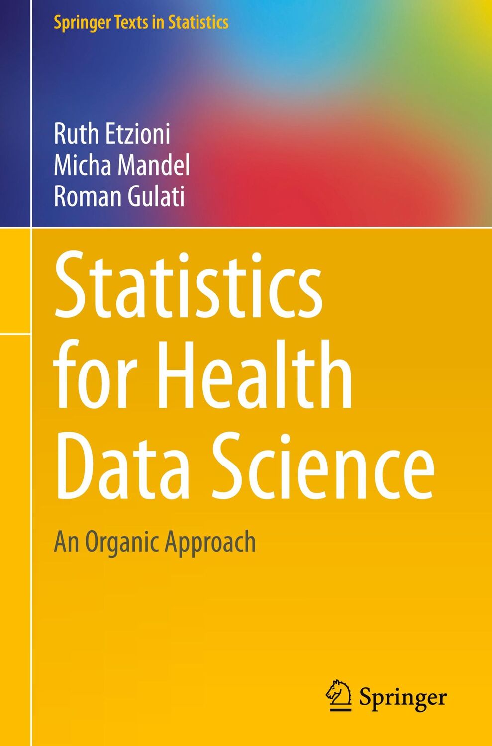 Cover: 9783030598884 | Statistics for Health Data Science | An Organic Approach | Buch | xxii