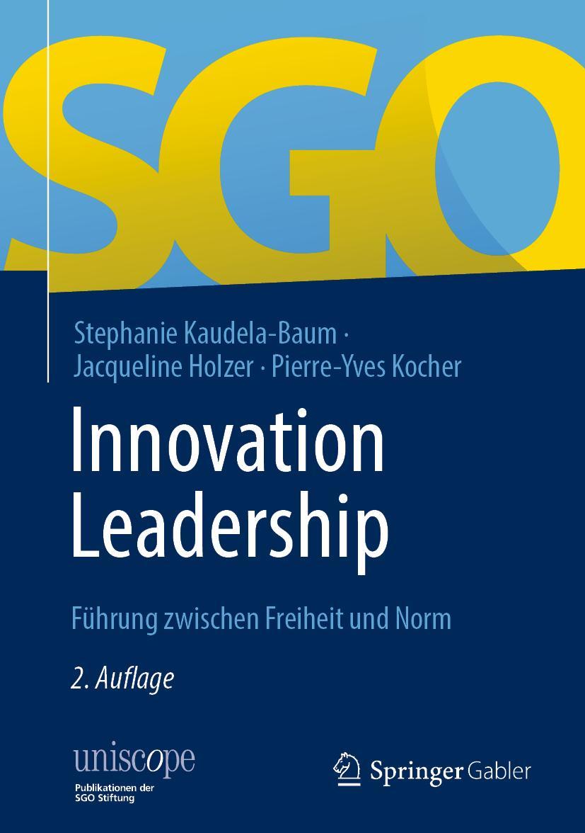 Cover: 9783658412821 | Innovation Leadership | Führung zwischen Freiheit und Norm | Buch