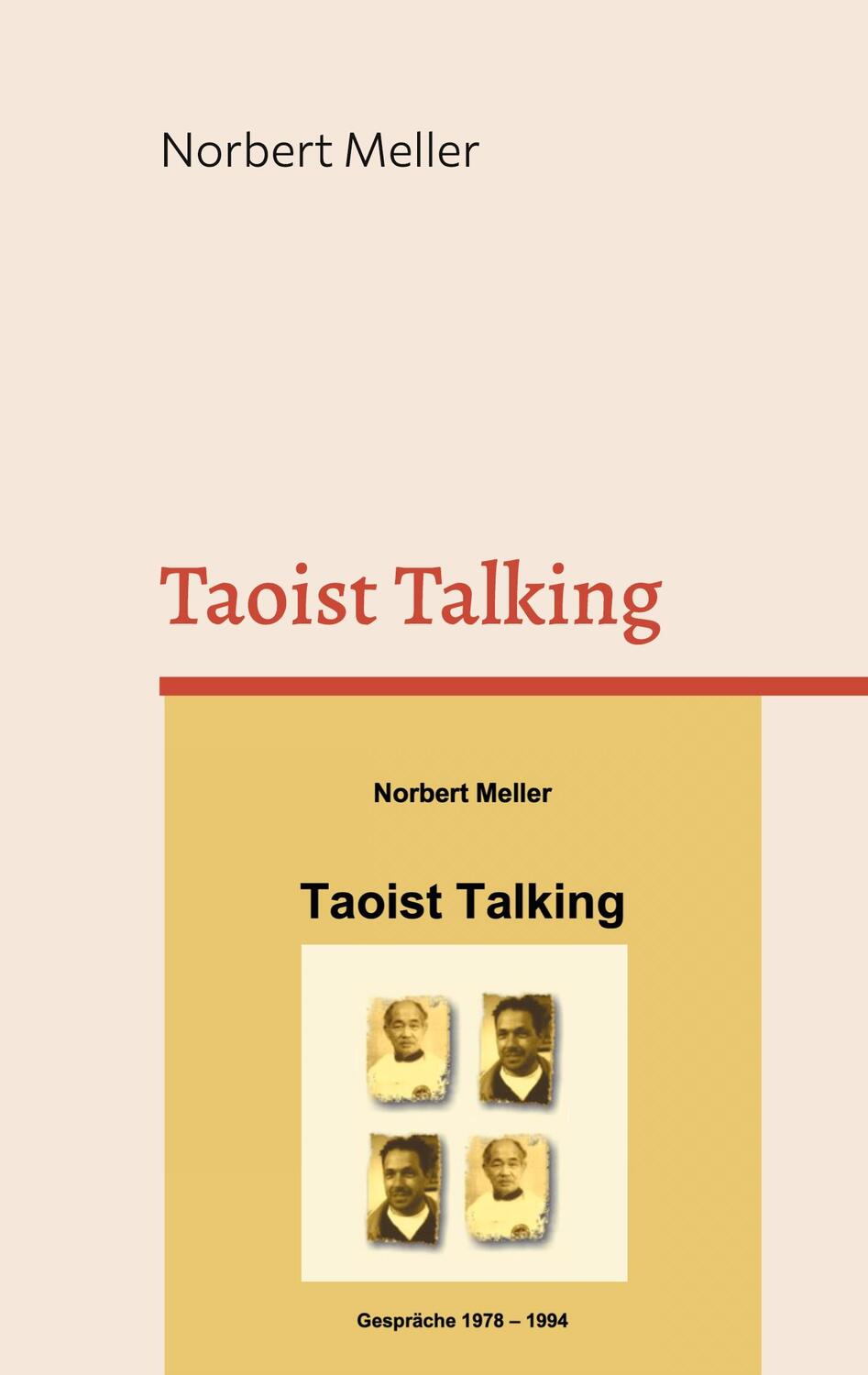 Cover: 9783759777317 | Taoist Talking | Gespräche 1978 - 1994 | Norbert Meller | Buch | 2024