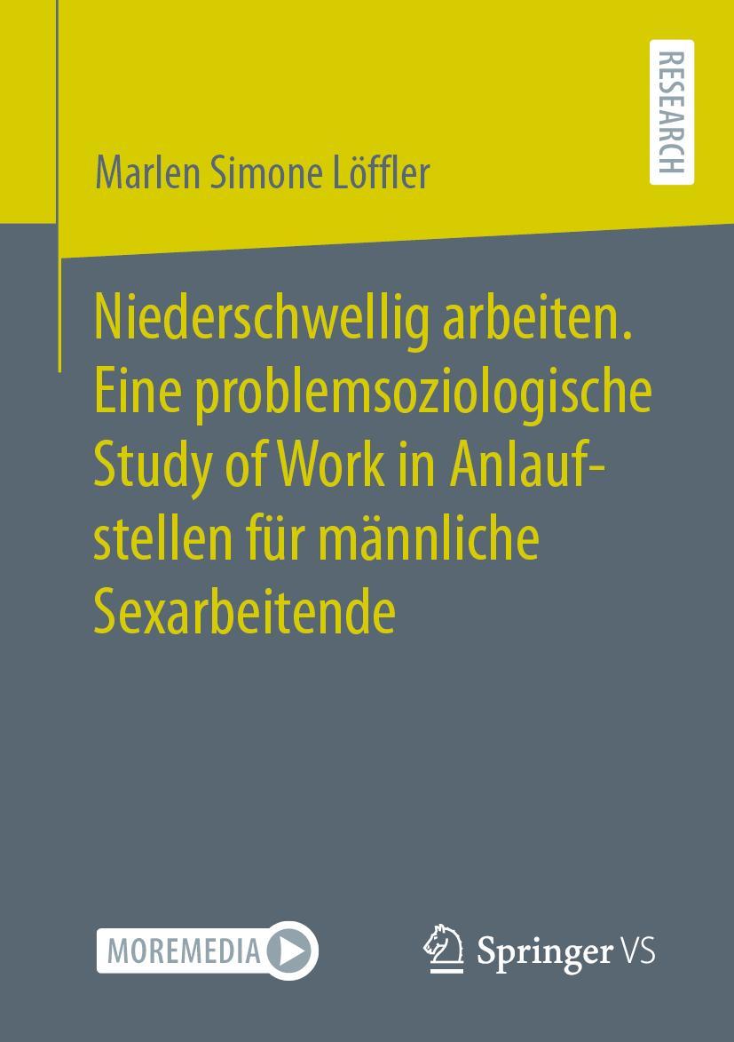 Cover: 9783658386627 | Niederschwellig arbeiten. Eine problemsoziologische Study of Work...