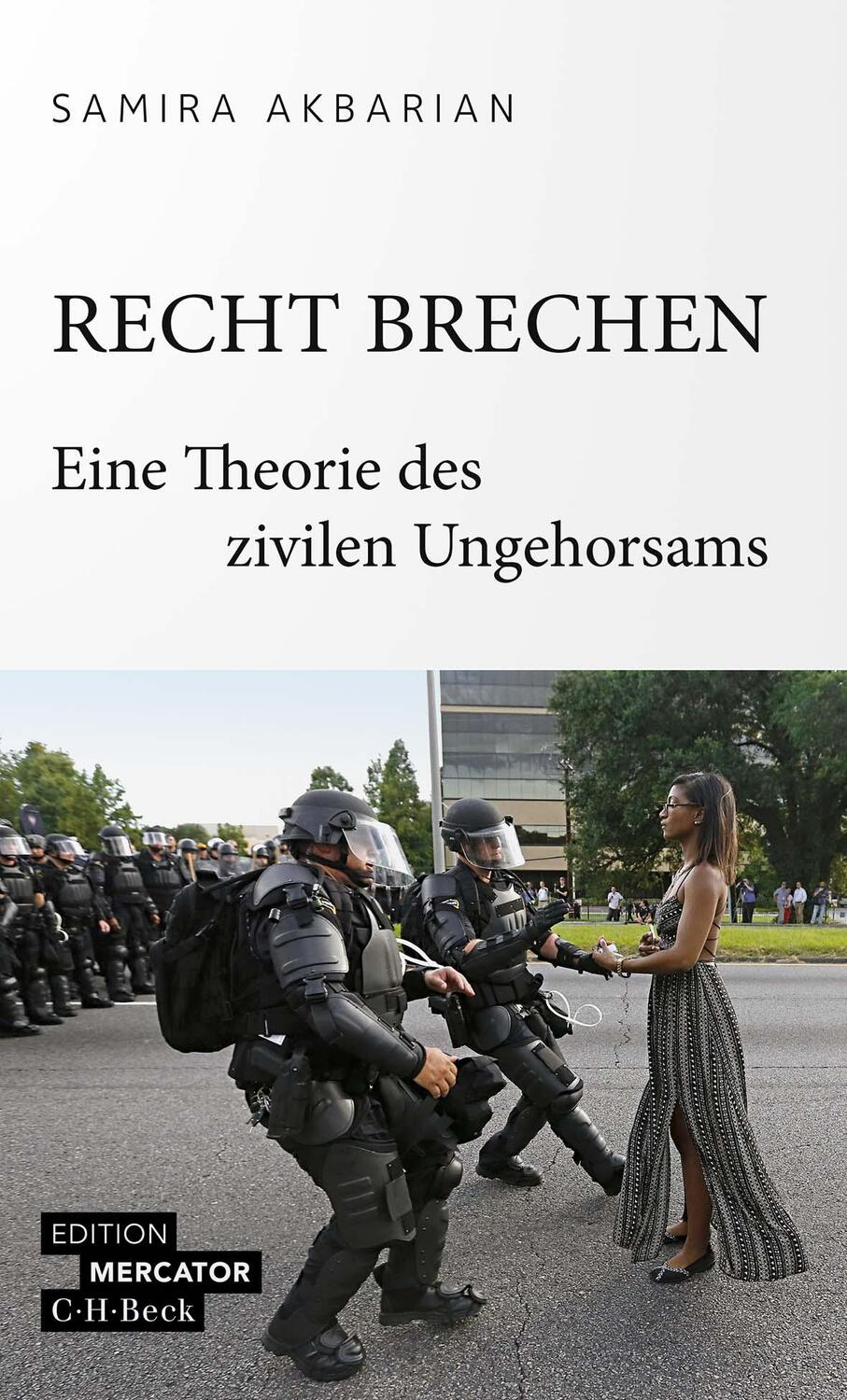 Cover: 9783406823367 | Recht brechen | Eine Theorie des zivilen Ungehorsams | Samira Akbarian