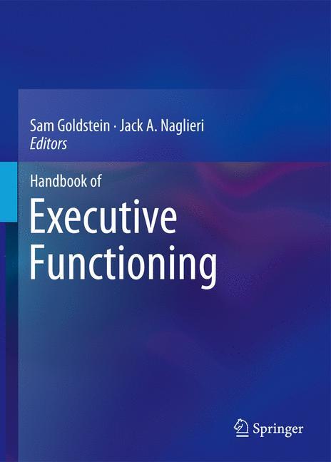 Cover: 9781493903375 | Handbook of Executive Functioning | Jack A. Naglieri (u. a.) | Buch