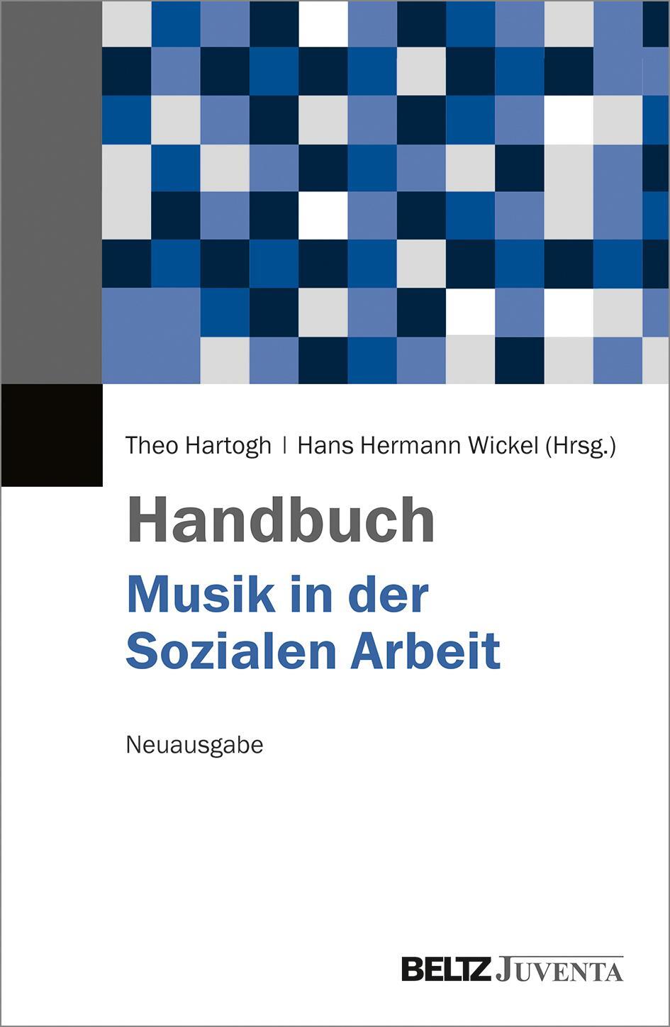 Cover: 9783779931362 | Handbuch Musik in der Sozialen Arbeit | Neuausgabe | Hartogh (u. a.)