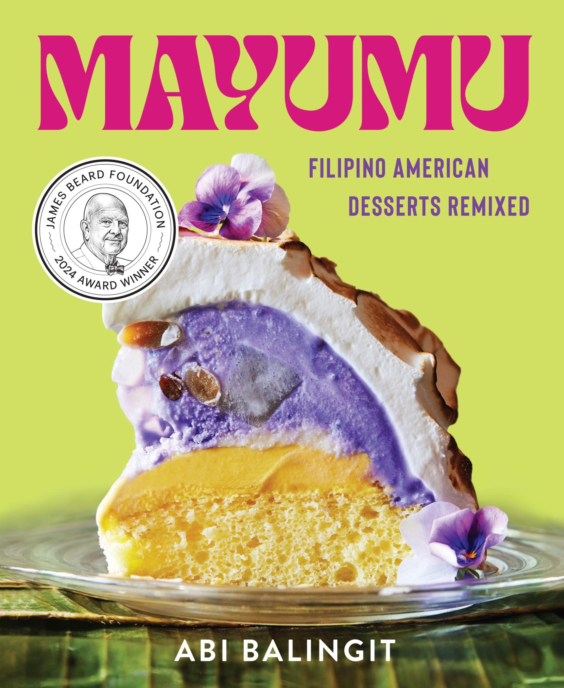 Cover: 9780063244061 | Mayumu | Filipino American Desserts Remixed | Abi Balingit | Buch