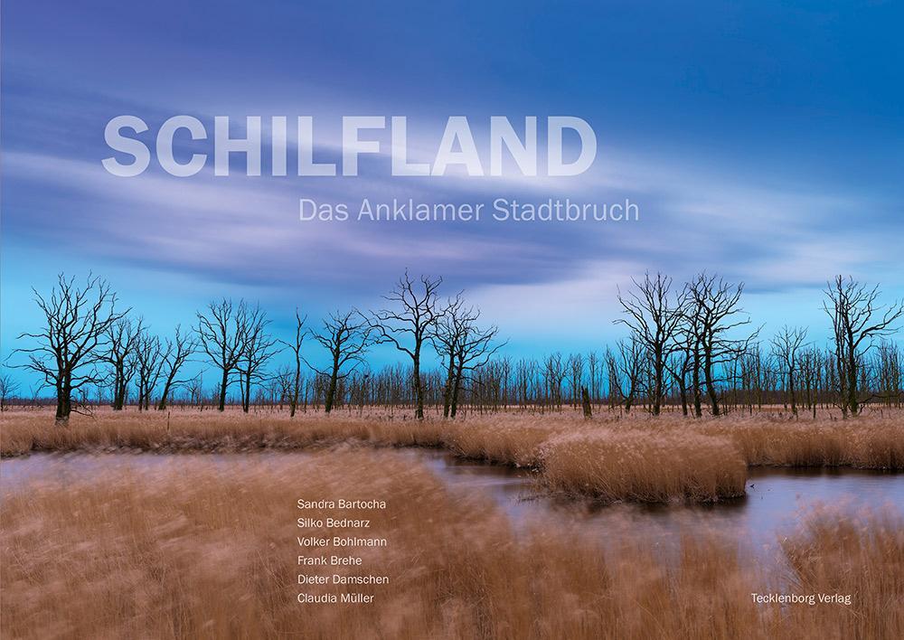 Cover: 9783949076015 | Schilfland | Das Anklamer Stadtbruch | Sandra Bartocha | Buch | 112 S.