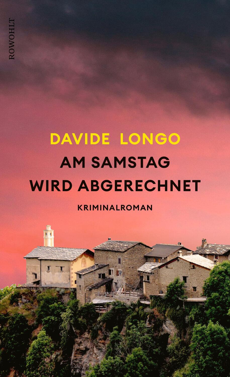 Cover: 9783498003715 | Am Samstag wird abgerechnet | Davide Longo | Buch | 560 S. | Deutsch