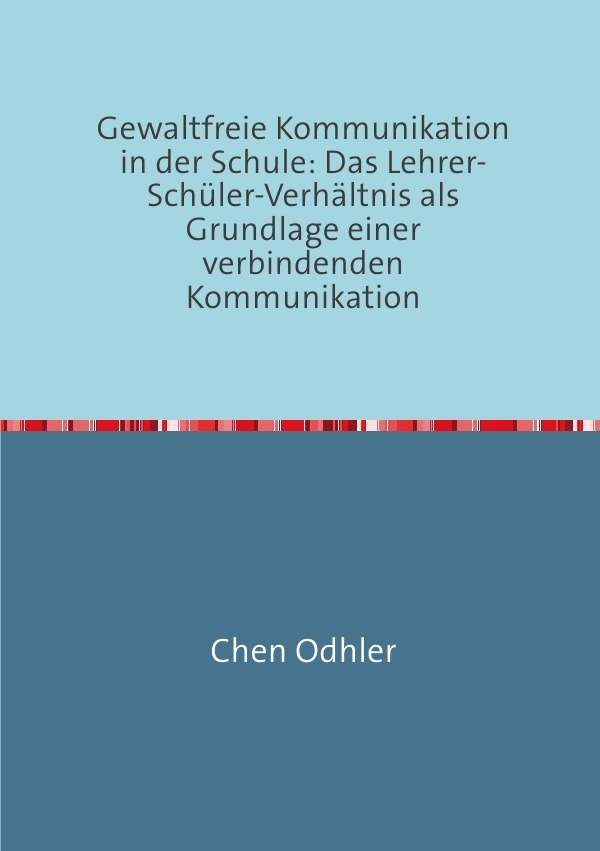 Cover: 9783746707532 | Kommunikation in der Schule / Gewaltfreie Kommunikation in der Schule