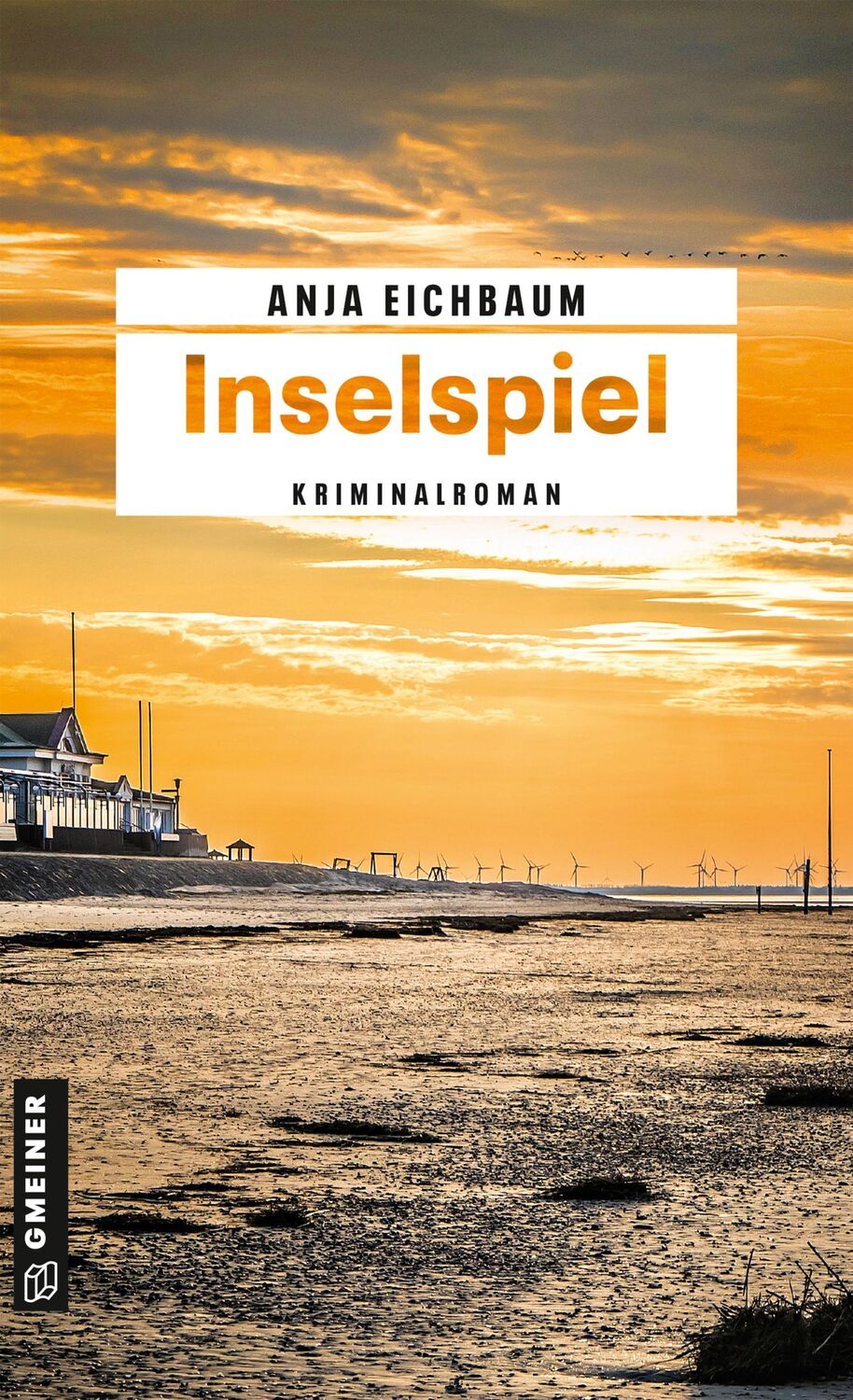 Cover: 9783839203590 | Inselspiel | Kriminalroman | Anja Eichbaum | Taschenbuch | 440 S.