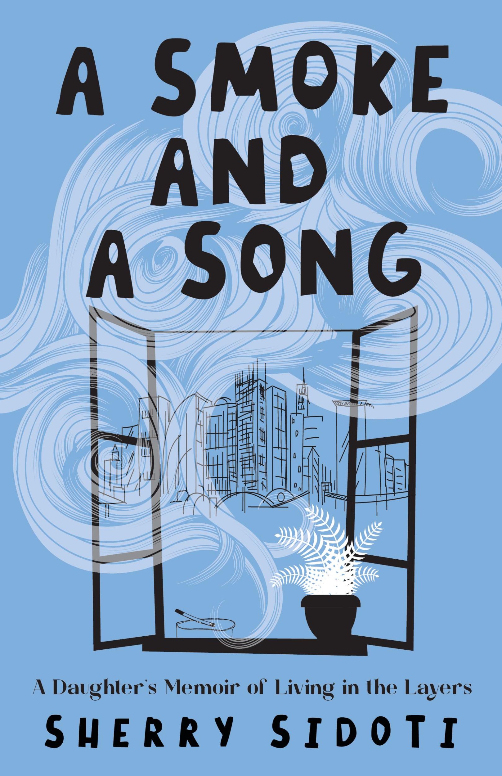 Bild: 9781647425098 | A Smoke and a Song | A Memoir | Sherry Sidoti | Taschenbuch | Englisch