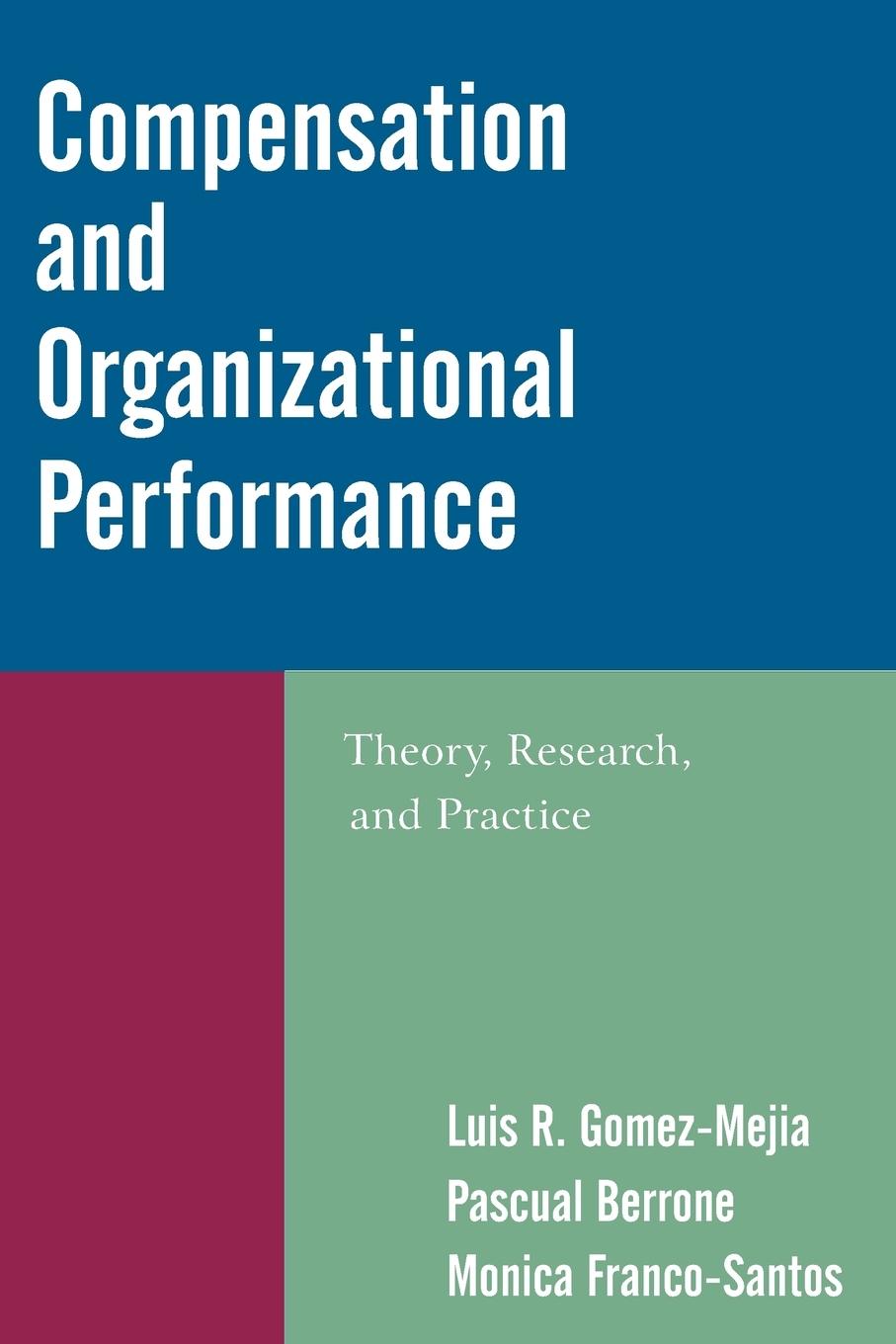 Cover: 9780765622518 | Compensation and Organizational Performance | Gomez-Mejia (u. a.)