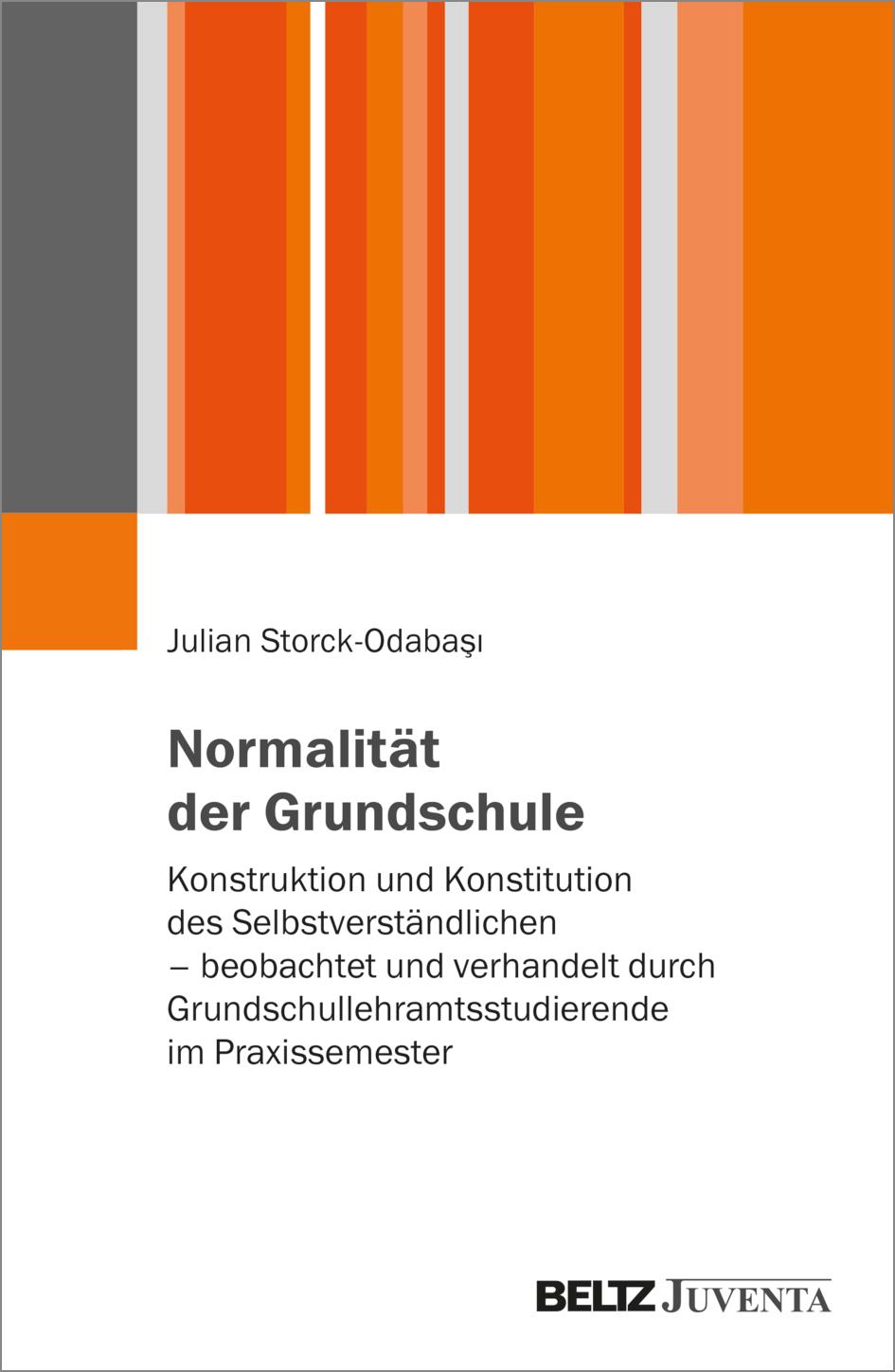 Cover: 9783779977964 | Normalität der Grundschule | Julian Storck-Odaba¿i | Taschenbuch