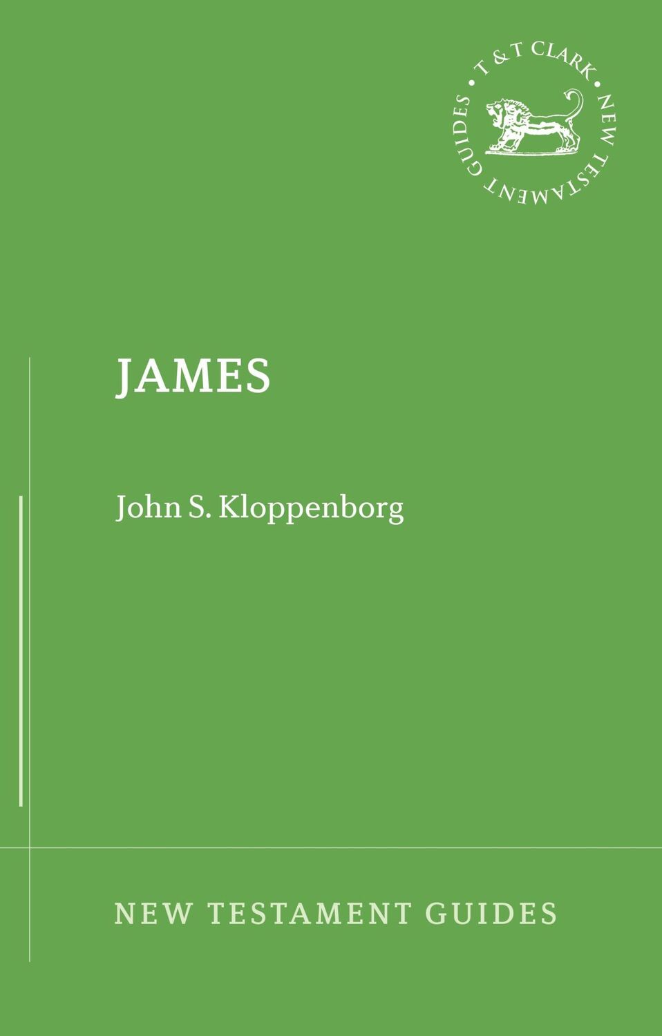 Cover: 9780567471185 | James (New Testament Guides) | John S. Kloppenborg | Taschenbuch