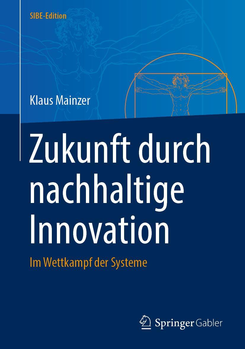 Cover: 9783662663257 | Zukunft durch nachhaltige Innovation | Im Wettkampf der Systeme | Buch