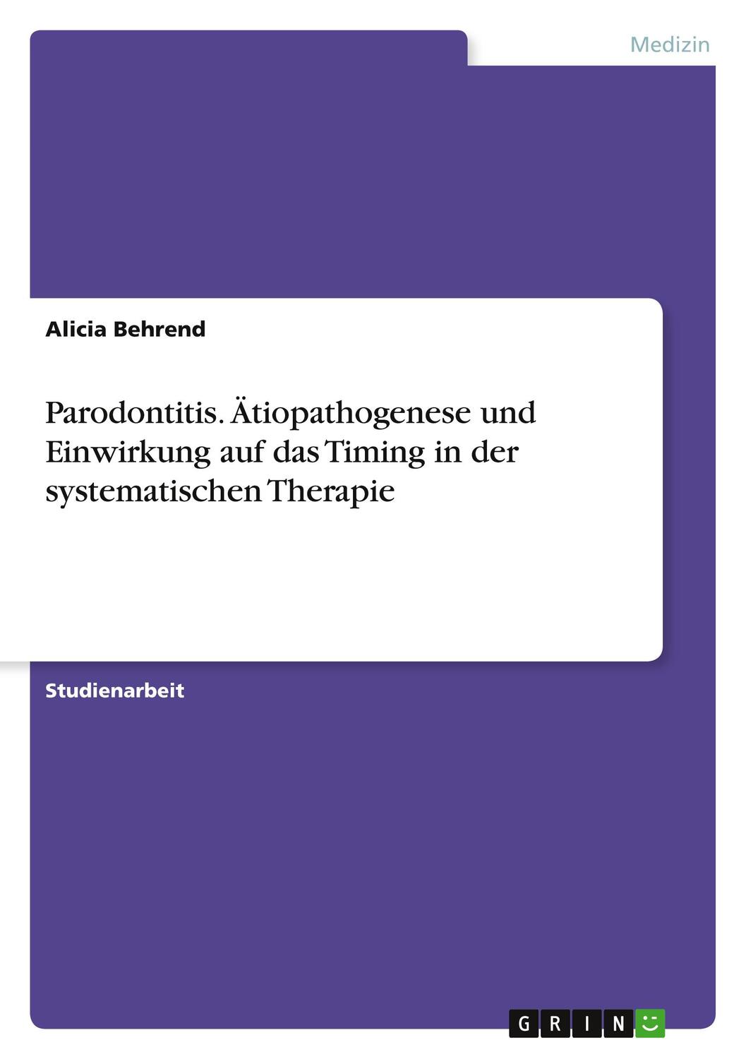 Cover: 9783346194916 | Parodontitis. Ätiopathogenese und Einwirkung auf das Timing in der...