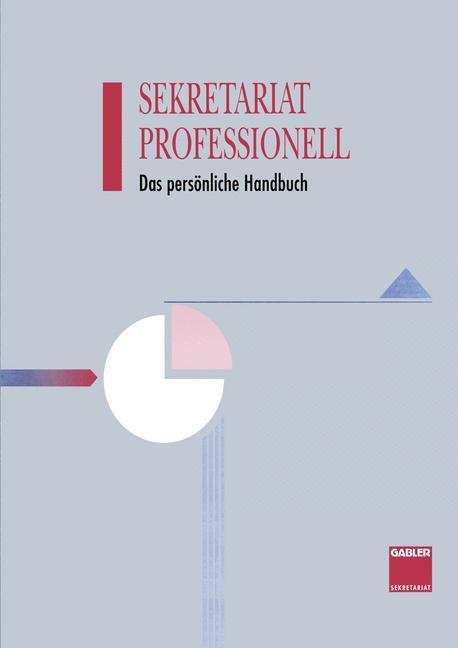 Cover: 9783663192701 | Sekretariat Professionell | Das persönliche Handbuch | Haenel (u. a.)