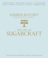 Cover: 9781905113491 | The Art of Sugarcraft | Buch | Englisch | 2014 | EAN 9781905113491