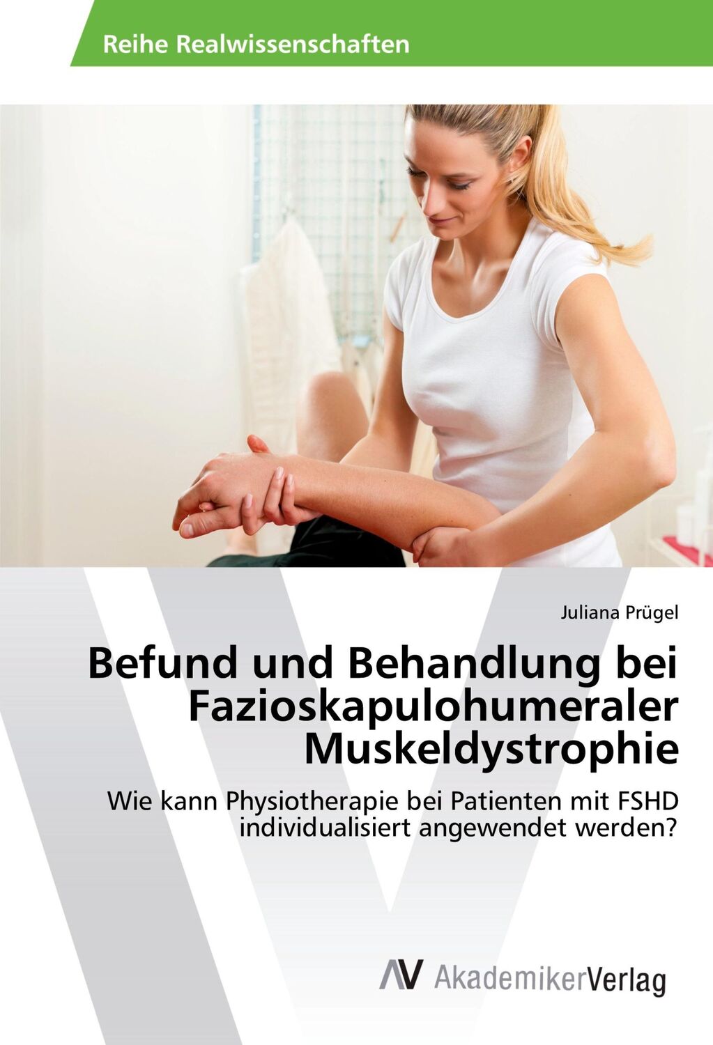 Cover: 9783639477771 | Befund und Behandlung bei Fazioskapulohumeraler Muskeldystrophie