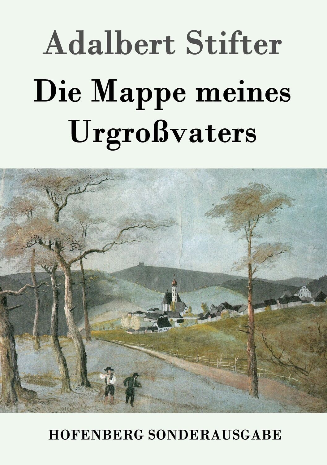 Cover: 9783843076654 | Die Mappe meines Urgroßvaters | Adalbert Stifter | Taschenbuch | 2016