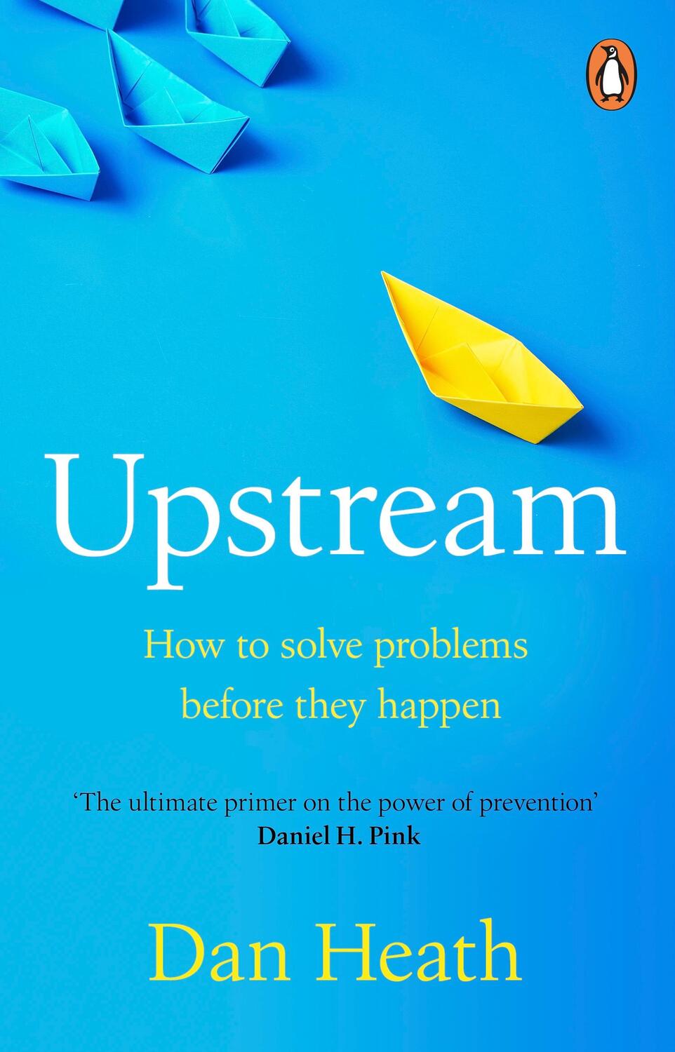 Cover: 9780552176798 | Upstream | How to solve problems before they happen | Dan Heath | Buch