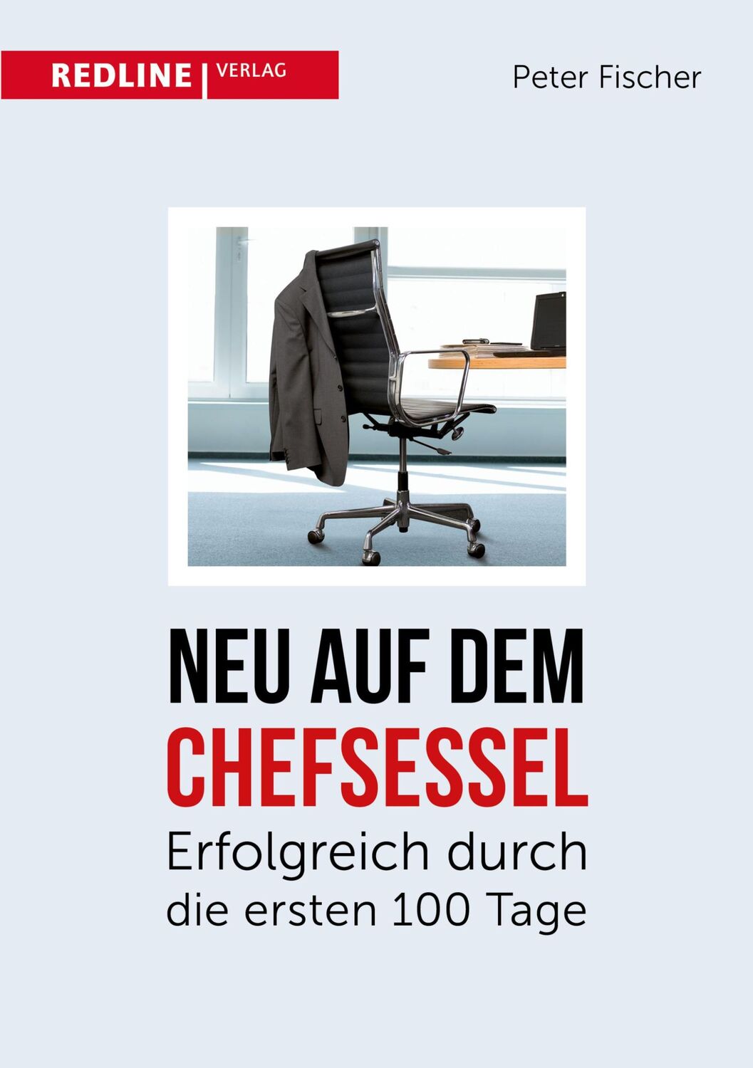 Cover: 9783868815870 | Neu auf dem Chefsessel | Erfolgreich durch die ersten 100 Tage | Buch